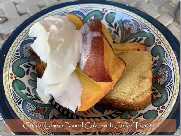 grilled_lemon_pound_cake_grilled_peaches